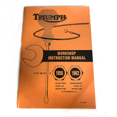Triumph T100, T110, T120, TR5, TR6, Tiger Pre-unit Workshop Manual (1956-62) OEM: 99-0837